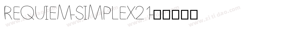 REQUIEM-SIMPLEX21字体转换