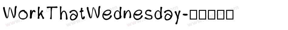 WorkThatWednesday字体转换