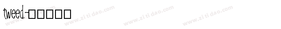 tweed.字体转换