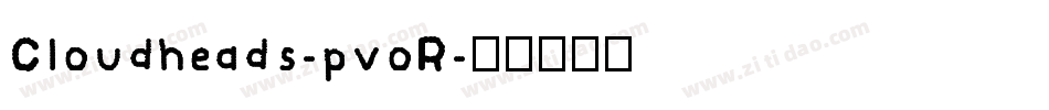 Cloudheads-pvoR字体转换