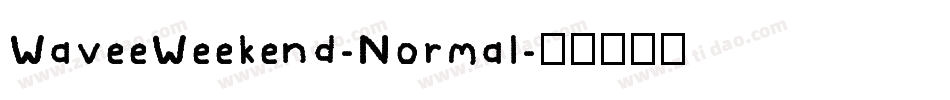 WaveeWeekend-Normal字体转换