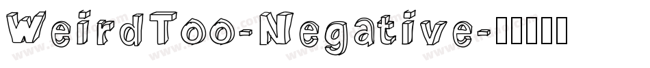 WeirdToo-Negative字体转换