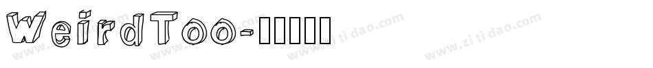 WeirdToo字体转换