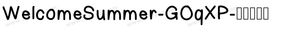 WelcomeSummer-GOqXP字体转换