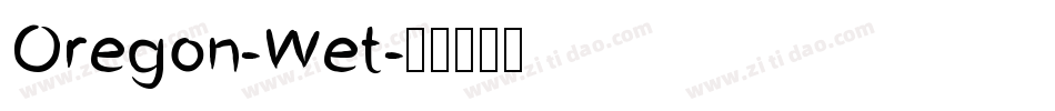 Oregon-Wet字体转换