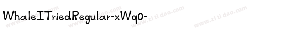 WhaleITriedRegular-xWq0字体转换
