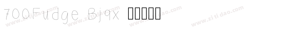700Fudge-Bj9x字体转换