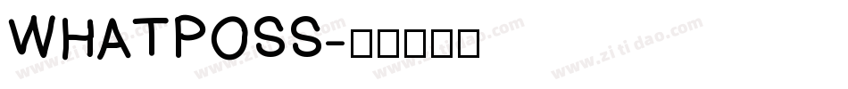 WHATPOSS字体转换