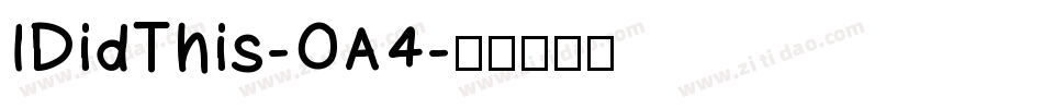 IDidThis-OA4字体转换