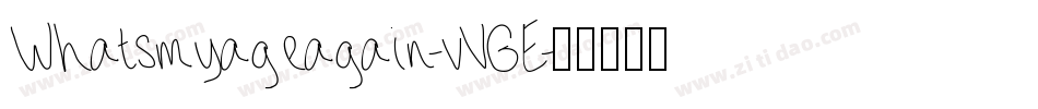 Whatsmyageagain-vVGE字体转换