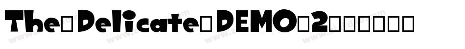 The-Delicate-DEMO-2字体转换