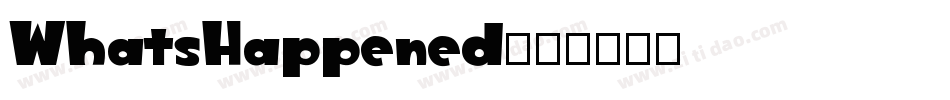 WhatsHappened字体转换
