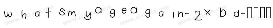 WhatsMyAgeAgain-2XBd字体转换