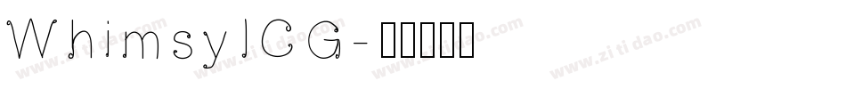 WhimsyICG字体转换