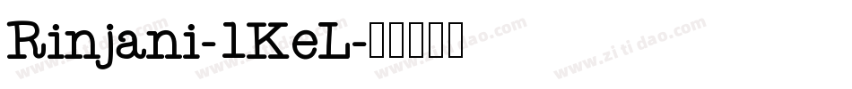 Rinjani-1KeL字体转换