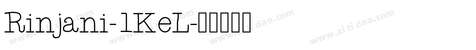 Rinjani-1KeL字体转换