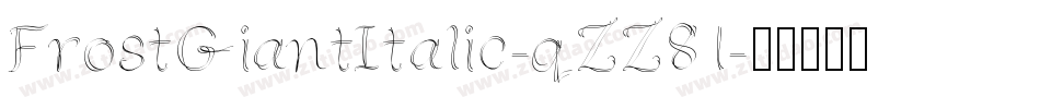 FrostGiantItalic-qZZ81字体转换