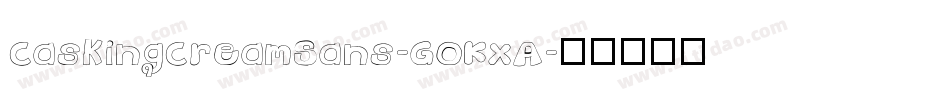 CaskingCreamSans-GOKxA字体转换