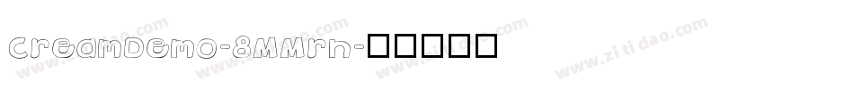 CreamDemo-8MMrn字体转换