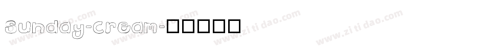 Sunday-Cream字体转换