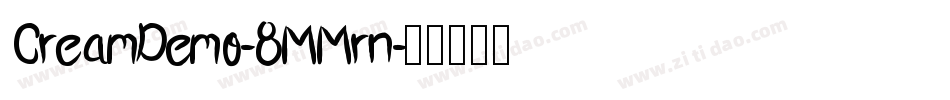 CreamDemo-8MMrn字体转换