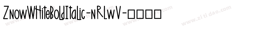 ZnowWhiteBoldItalic-nRLwV字体转换