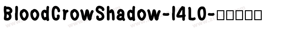 BloodCrowShadow-l4L0字体转换