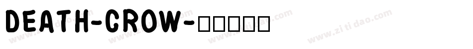 DEATH-CROW字体转换