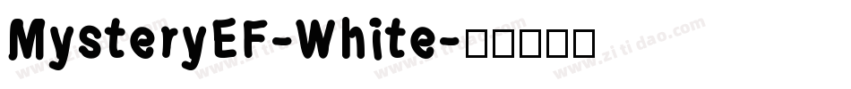 MysteryEF-White字体转换