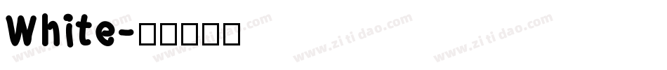 White字体转换