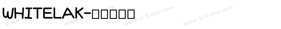 WHITELAK字体转换