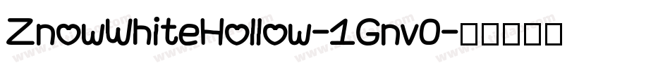ZnowWhiteHollow-1Gnv0字体转换
