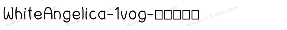 WhiteAngelica-1vog字体转换