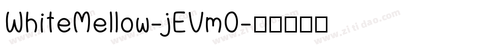 WhiteMellow-jEVm0字体转换