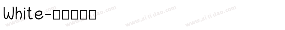 White字体转换
