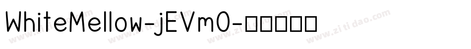WhiteMellow-jEVm0字体转换