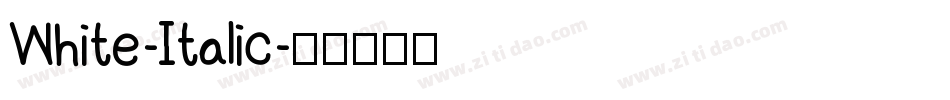 White-Italic字体转换
