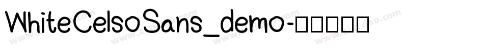 WhiteCelsoSans_demo字体转换
