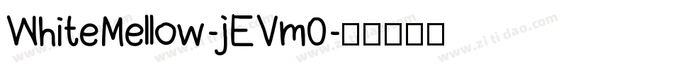 WhiteMellow-jEVm0字体转换
