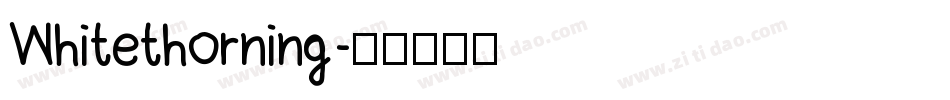 Whitethorning字体转换