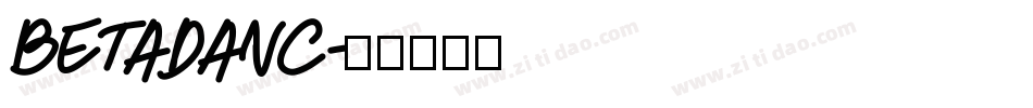 Betadanc字体转换