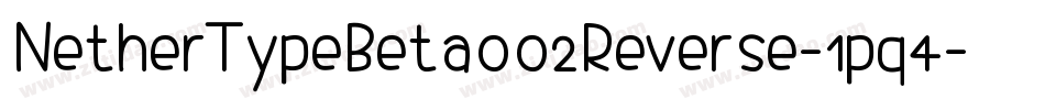 NetherTypeBeta002Reverse-1pq4字体转换