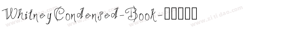WhitneyCondensed-Book字体转换