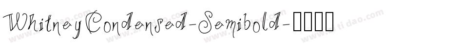 WhitneyCondensed-Semibold字体转换