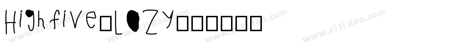 Highfive-LOZy字体转换