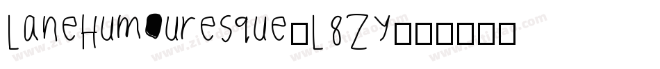 LaneHumouresque-L8Zy字体转换