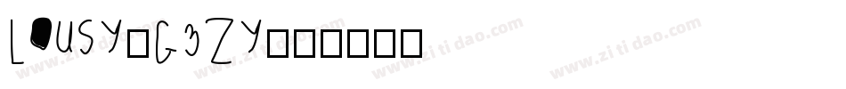 Lousy-G3Zy字体转换