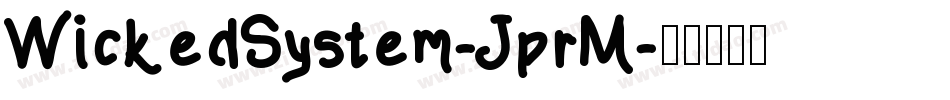 WickedSystem-JprM字体转换