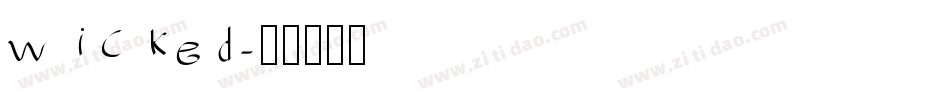 wicked字体转换