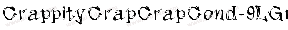 CrappityCrapCrapCond-9LGn字体转换